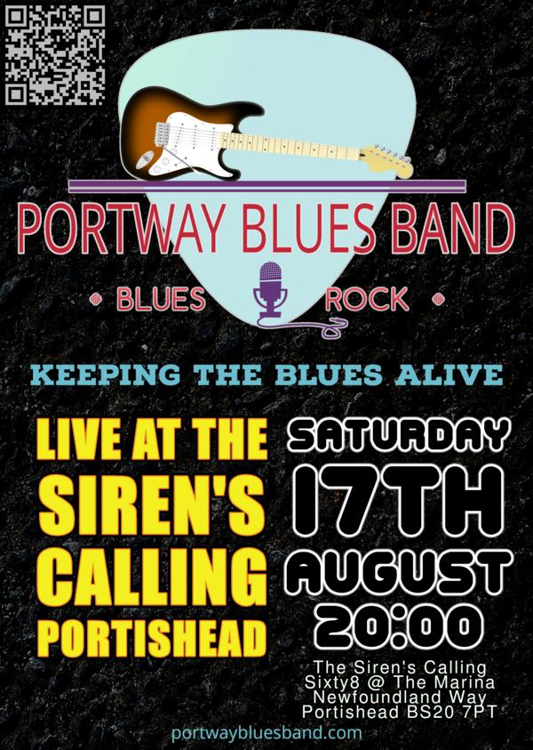 Portway Blues Band Gig Poster for CANCELLED gig at The Siren's Calling August 17th 2024 at 20:00