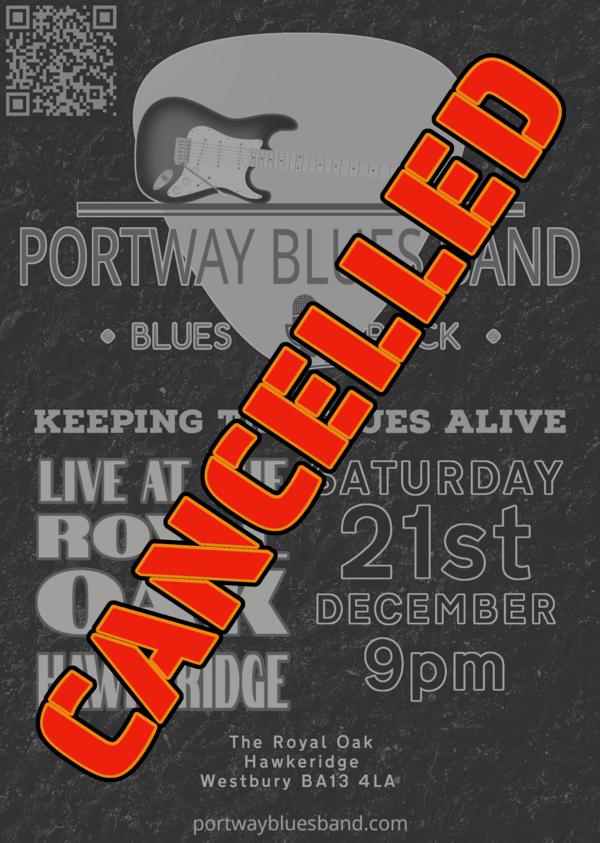 Portway Blues Band Gig Poster for CANCELLED gig at The Royal Oak Hawkeridge on 21st December at 21:00