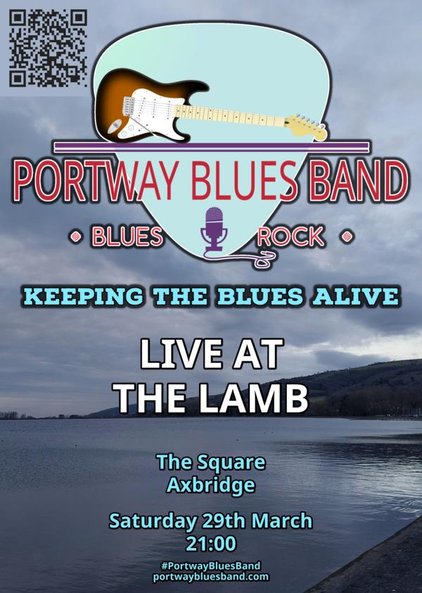 Portway Blues Band Gig Poster for a gig at The Lamb Inn, The Square, Axbridge BS26 2AP, on Saturday 29th March 2025 at 21:00