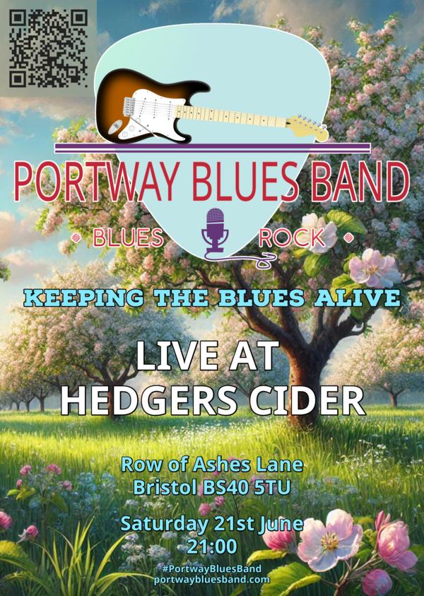 Portway Blues Band Gig Poster for CANCELLED gig at Hedgers Cider, Bristol BS40 5TU on Saturday 21st June 2025