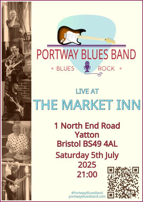 Portway Blues Band gig poster for gig at The Market Inn on Saturday 5th July at 21:00