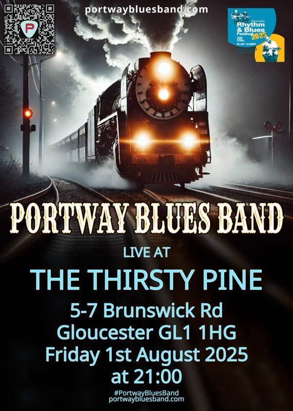Portway Blues Band gig poster for gig at The Thirsty Pine on Friday 1st August at 21:00