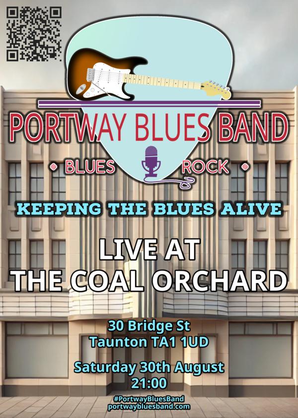 Portway Blues Band Gig Poster for a gig at The Coal Orchard on Saturday 30th August 2025