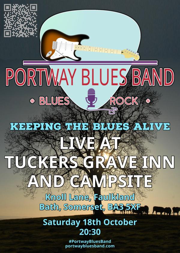 Portway Blues Band Gig Poster for a gig at Tuckers Grave Inn and Campsite on 18th October 2025