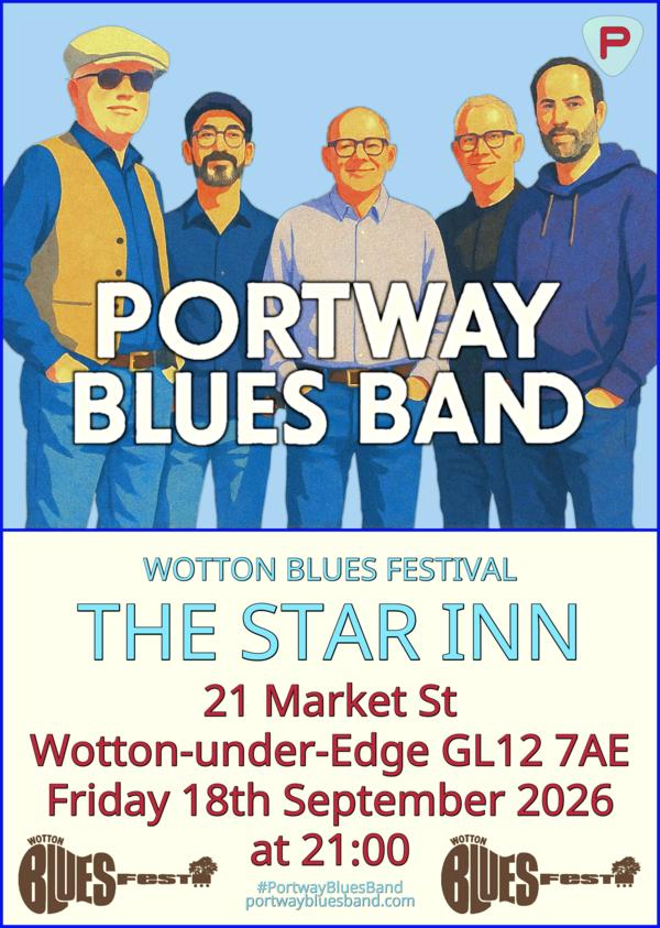 Portway Blues Band gig poster for gig at The Star Inn on Friday 18th September at 21:00